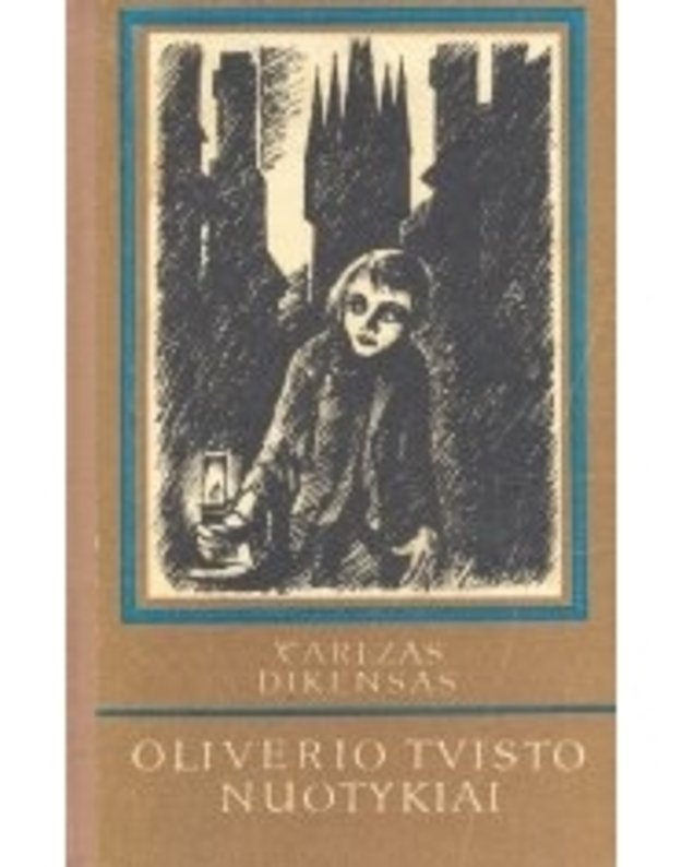 Oliverio Tvisto nuotykiai / The Adventures of Oliver Twist - Dikensas Čarlzas / Dickens Charles