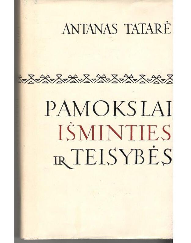 Pamokslai išminties ir teisybės / Lituanistinė Biblioteka 25 - Antanas Tatarė
