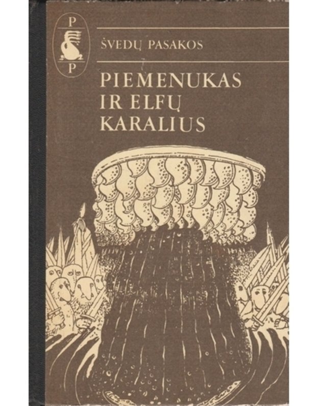 Piemenukas ir elfų karalius / Pasaulio pasakos 1982 - Švedų pasakos