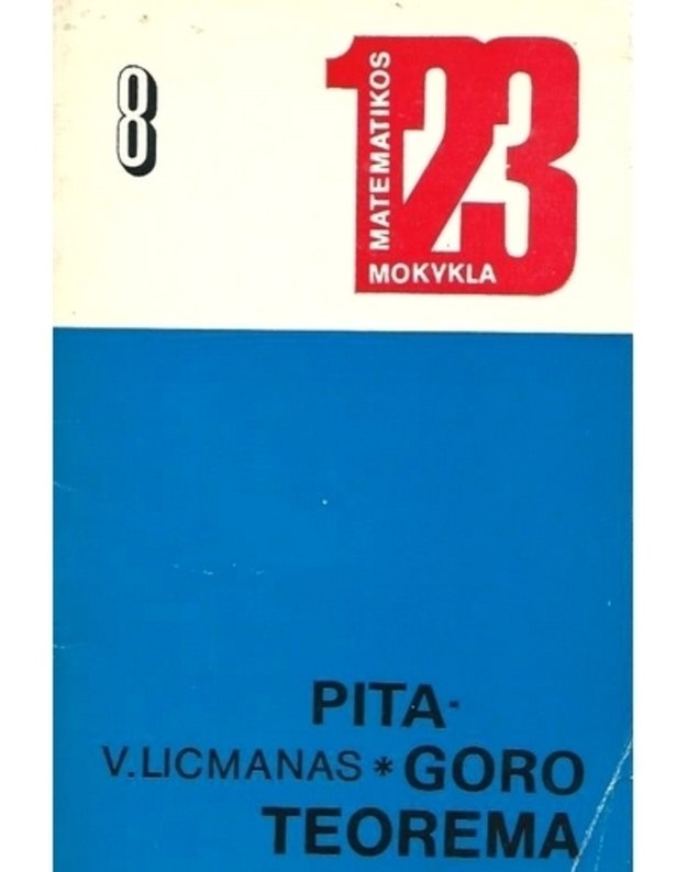 Pitagoro teorema / Matematikos mokyla 8 - Licmanas V.