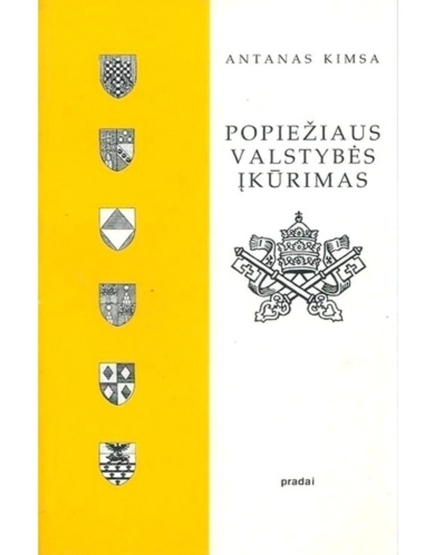 Popiežiaus valstybės įkūrimas - Kimsa Antanas