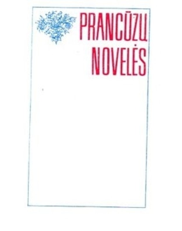 Prancūzų novelės - sud. Laima Rapšytė
