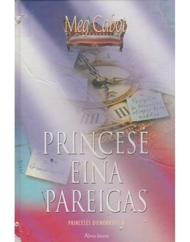 Princesė eina pareigas / Princesės dienoraštis, ketvirtoji knyga - Cabot Meg