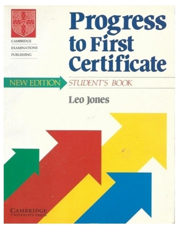 Progress to first certificate. student's book - Leo Jones