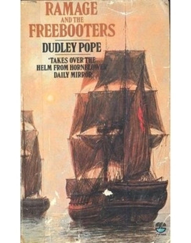 Ramage and The Freebooters - Dudley Pope