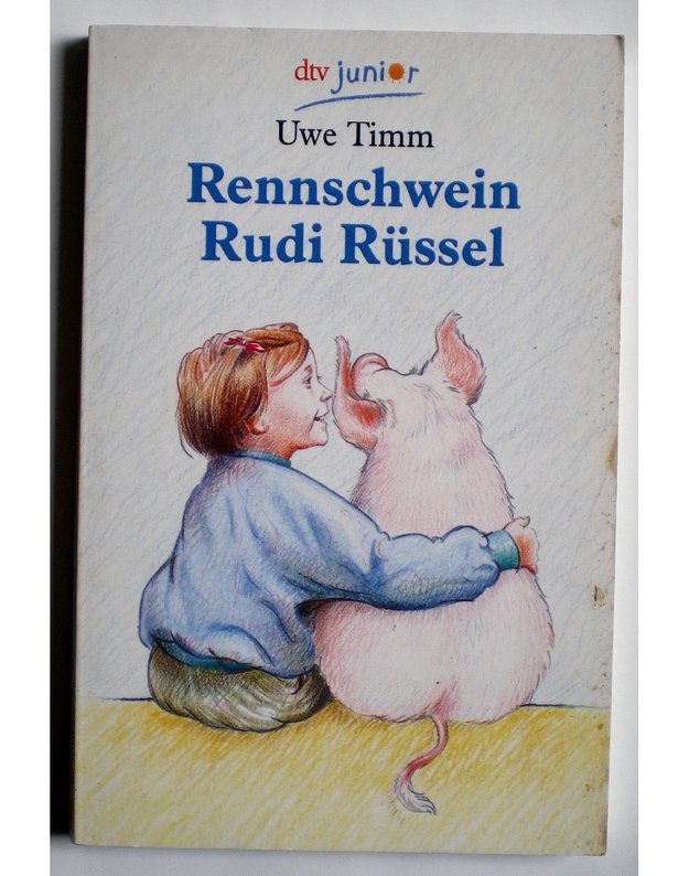 Rennschwein Rudi Russel - Uwe Timm