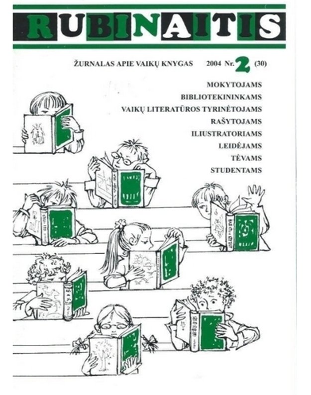 Rubinaitis 2004 Nr. 2 (30) - Žurnalas apie vaikų knygas