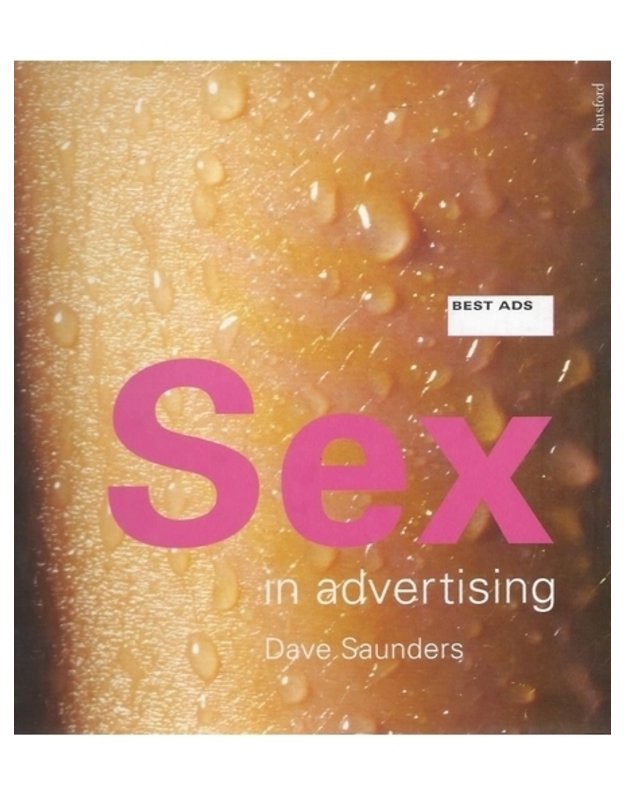 Sex in advertising - Saunders Dave