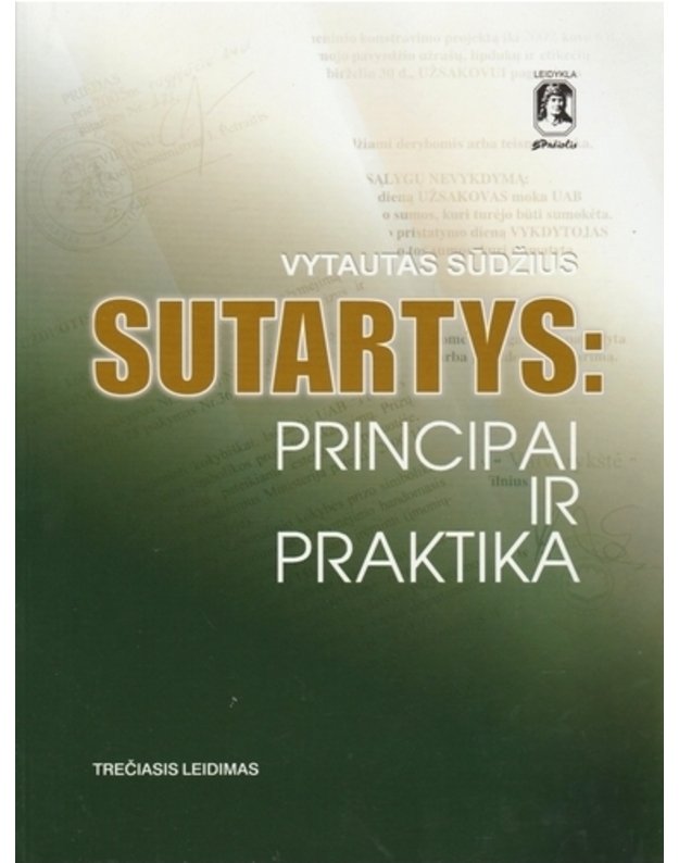 Sutartys: principai ir praktika - Vytautas Sūdžius