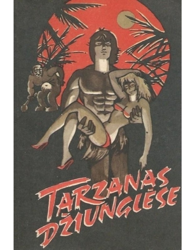 Tarzanas džiunglėse / 2-as leidimas, 1990 - Barouzas Edgaras Raisas