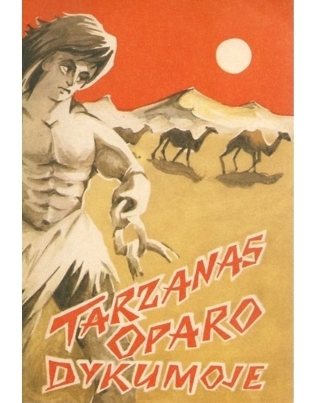 Tarzanas Oparo dykumoje / 2-as leidimas, 1990 - Berouzas Edgaras Raisas 