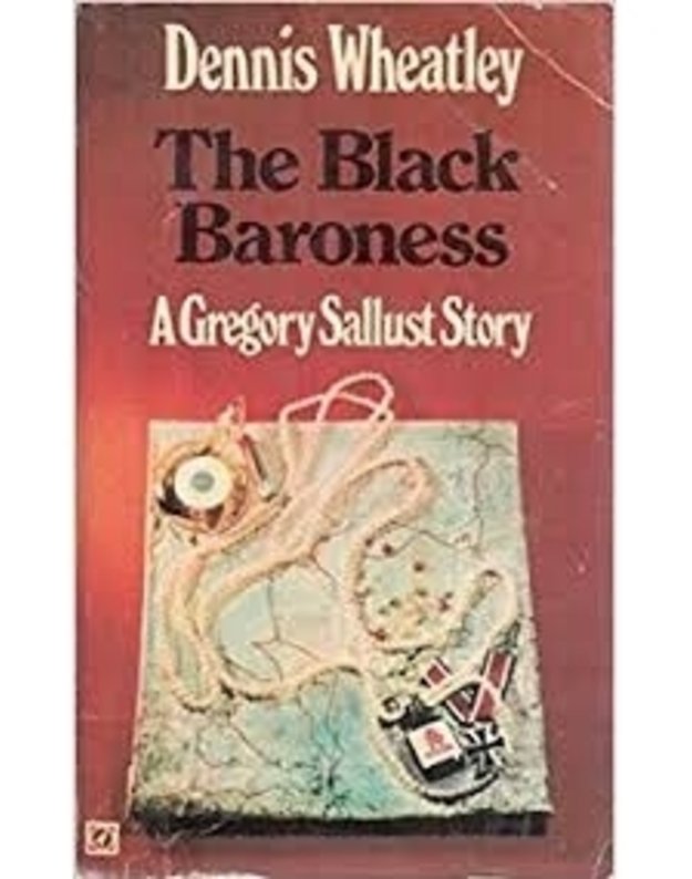 The Black Baroness. A Gregory Sallust Story - Dennis Wheatley