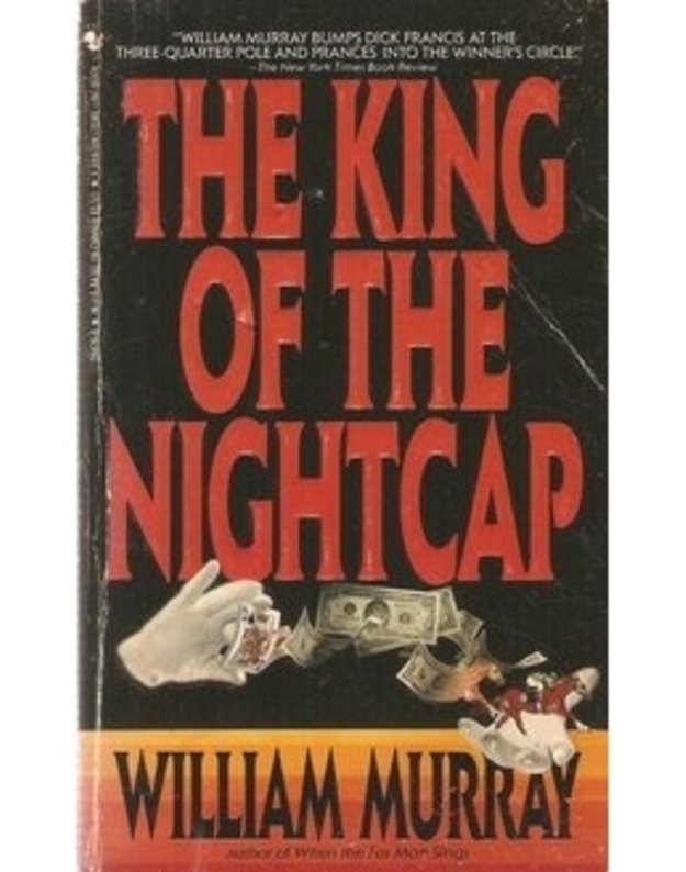 The King of the Nightcap - William Murray