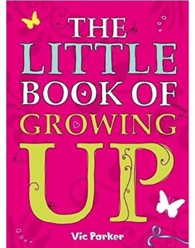 The little book of growing už - Parker Vic