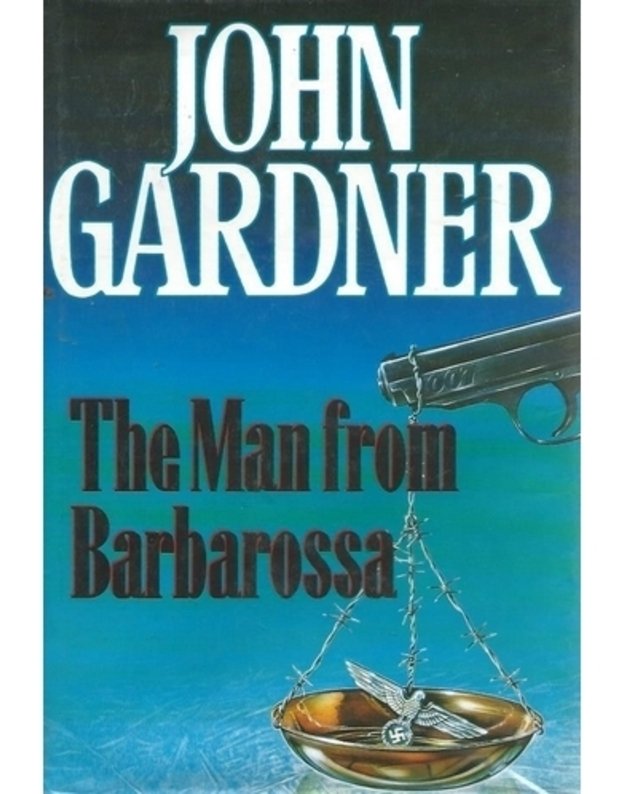 The Man from Barbarossa - Gardner John