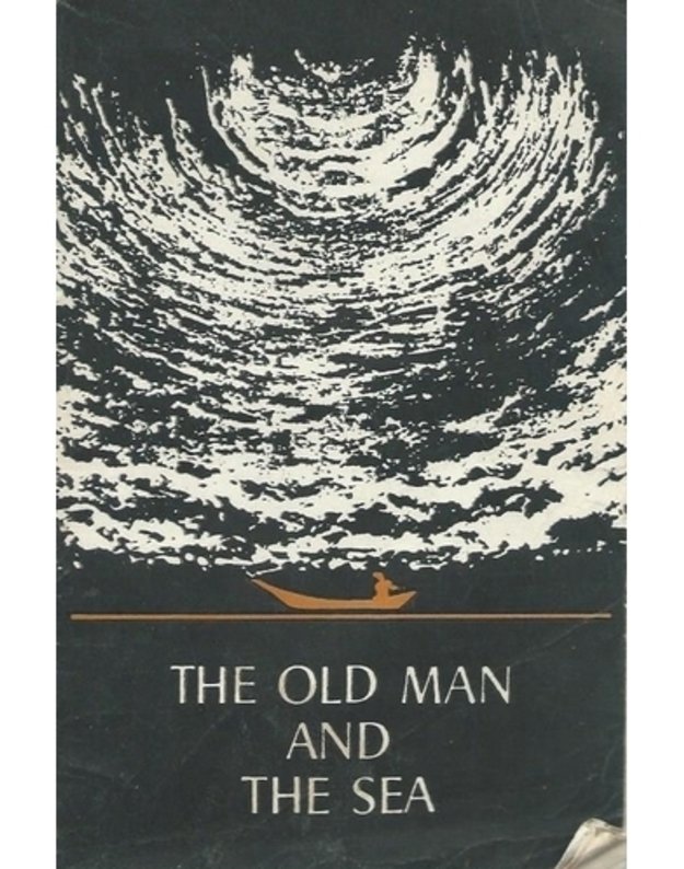 The Old Man and the Sea - after Ernest Hemingway