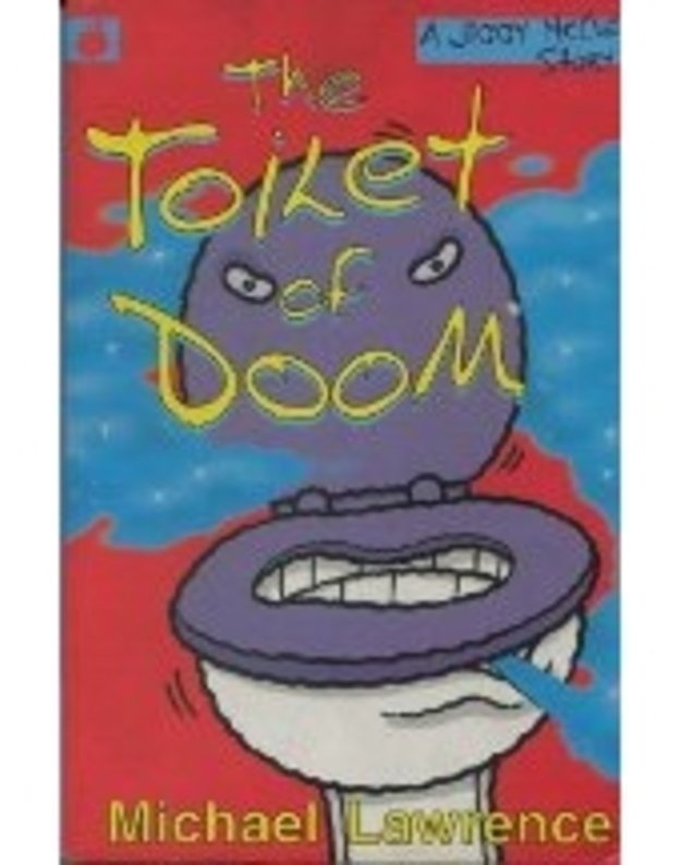 The Toilet of doom - Michael Lawrence
