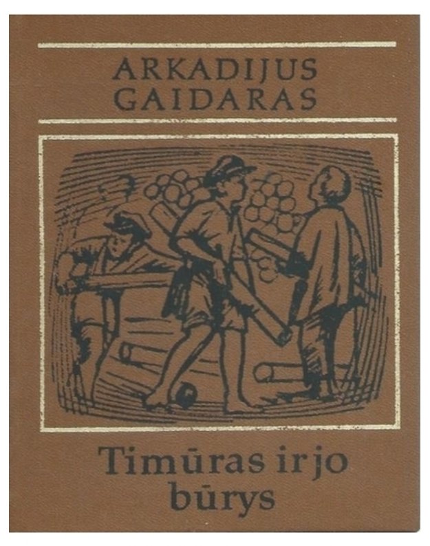 Timūras ir jo būrys / Pakartotinis leidimas, 1982 - Gaidaras Arkadijus 