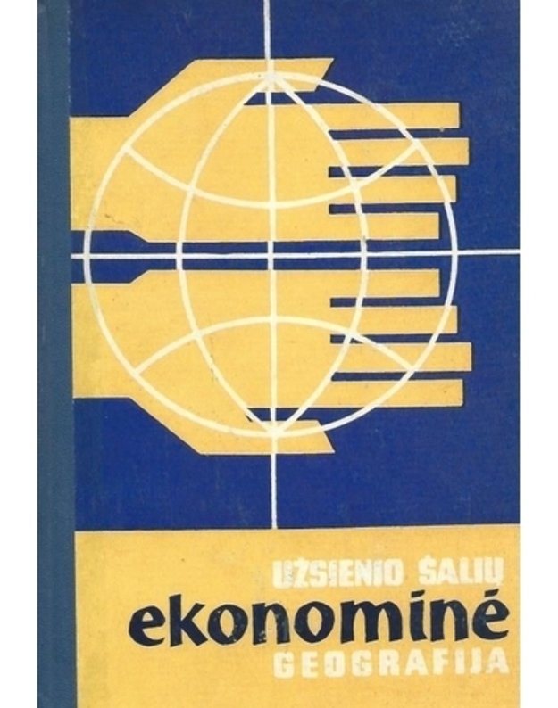 Užsienio šalių ekonominė geografija / IX klasei - A. Artejmeva, V. Maksakovskis, S. Rakovskis