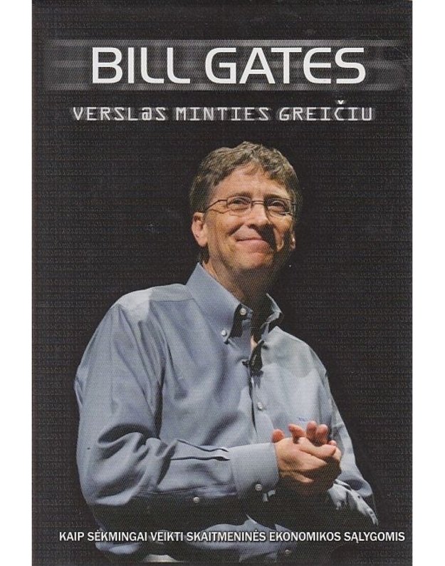 Verslas minties greičiu - Bill Gates