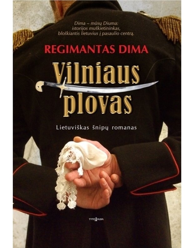Vilniaus plovas. Lietuviškas šnipų romanas - Dima Regimantas