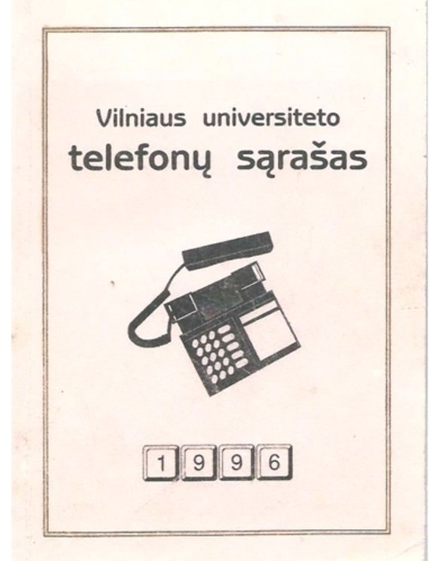Vilniaus universiteto telefonų sąrašas 1996 - -