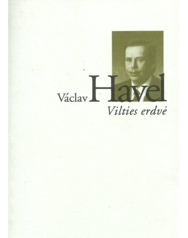 Vilties erdvė - Vaclav Havel