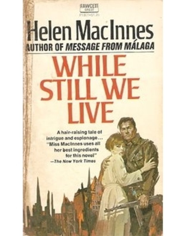 While Still We Live - Helen MacInnes