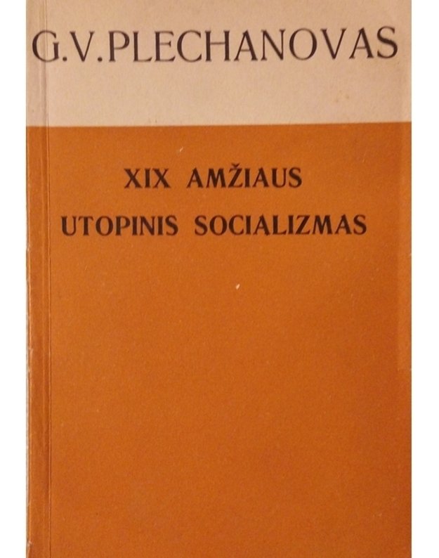 XIX amžiaus utopinis socializmas - Plechanovas G. V.