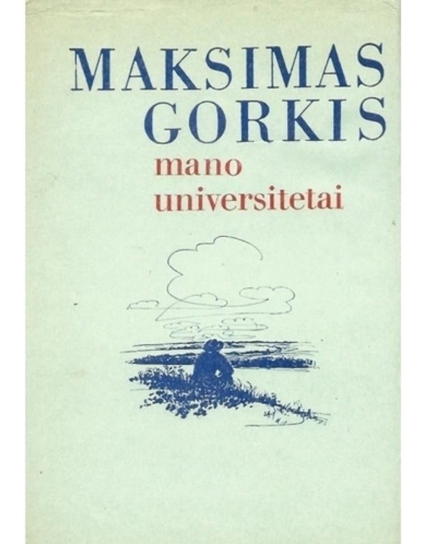 Žmonėse / 4-as leidimas, 1981 - Gorkis Maksimas