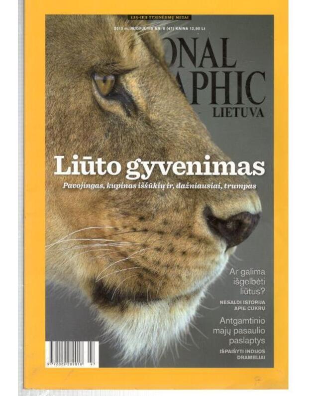 Liūto gyvenimas / National Geographic. Lietuva 2013/8 (47) - Oficialus Nacionalinės geografijos draugijos leidinys