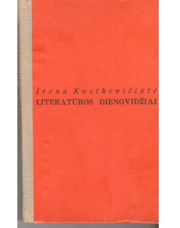Literatūros dienovidžiai - Kostkevičiūtė Irena