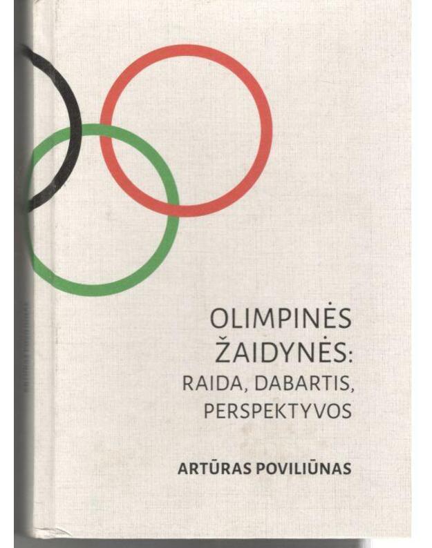 Olimpinės žaidynės: raida, dabartis, perspektyvos - Poviliūnas Artūras