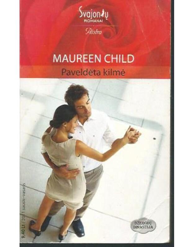 Paveldėta kilmė / Aistra - Child Maureen