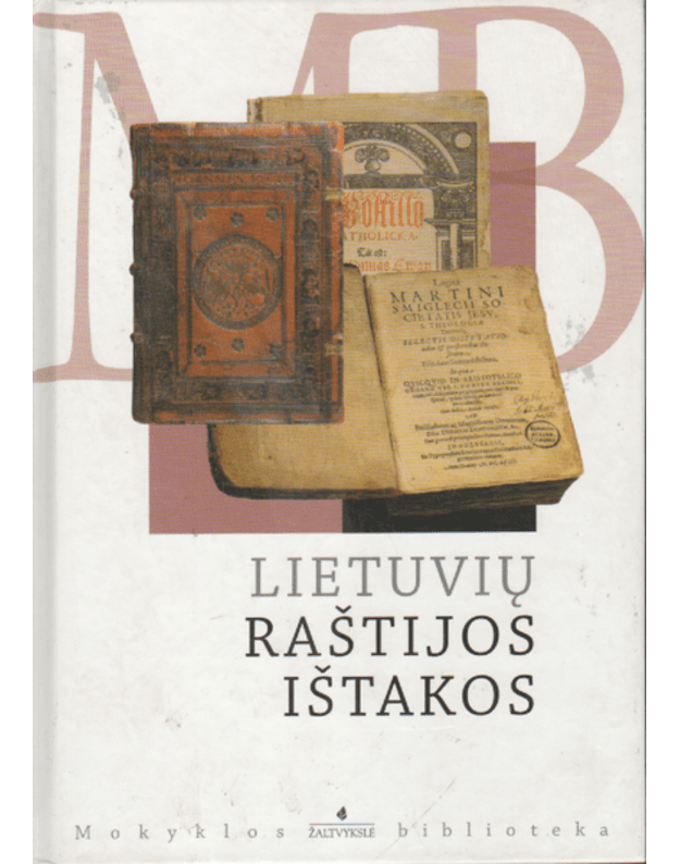 Lietuvių raštijos ištakos - 