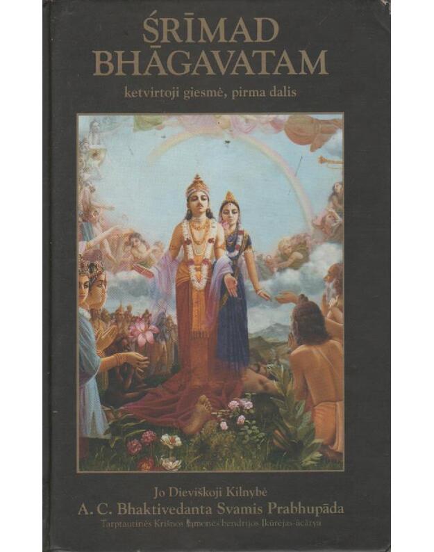 Srimad Bhagavatam: ketvirtoji giesmė - A. C. Bhaktivedanta Svamis Prabhupada