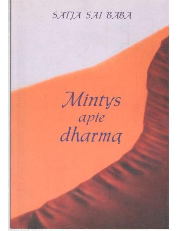 Mintys apie dharmą - Satija Sai Baba