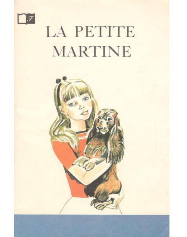 La petite Martine - Delae Ž., Marlje M.