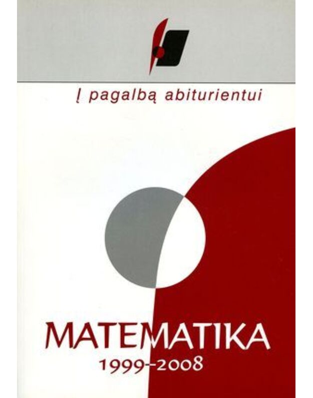 Matematika 1999-2008 / Į pagalbą abiturientų - Nacionalinis egzaminų centras