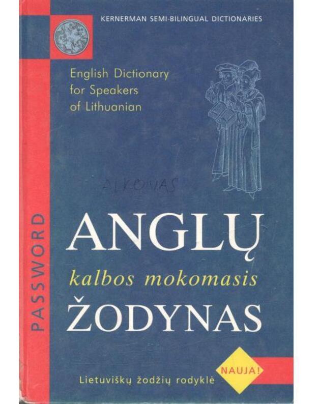Anglų kalbos mokomasis žodynas: English Dictionary for Speakers of Lithuanian - L. Pažūsis, D. Tekorienė, D. Rimantaitė-Svetikienė