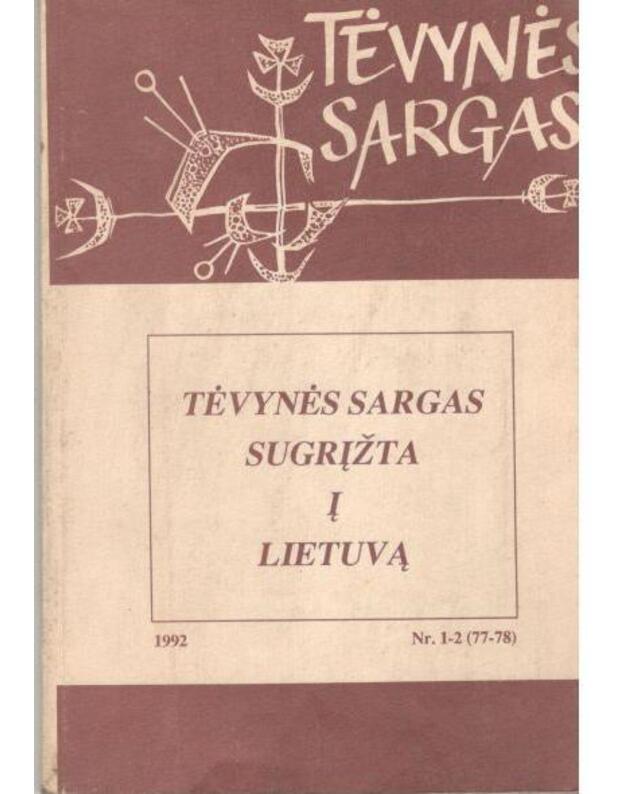 Tėvynės sargas 1992 Nr. 1-2 (77-78). Sugrįžta į Lietuvą - Lietuvos krikščionių demokratų partija