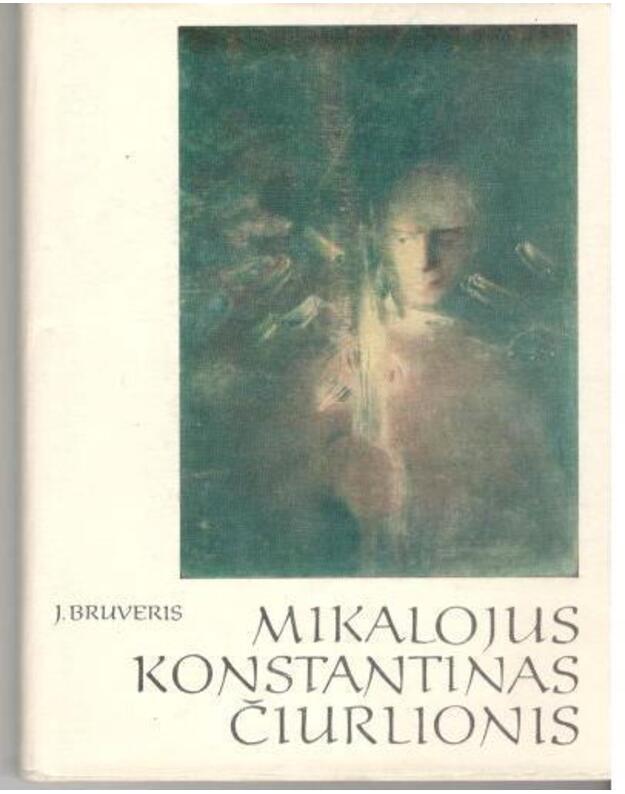 Mikalojus Konstantinas Čiurlionis - Bruveris Jonas