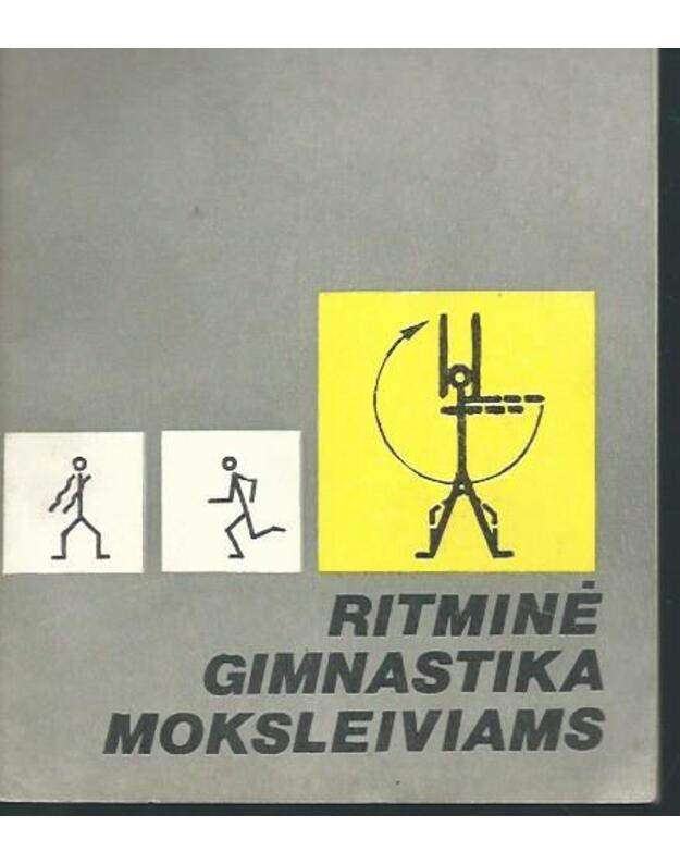 Ritminė gimnastika moksleiviams - Makštelė A., Kulišauskienė I.