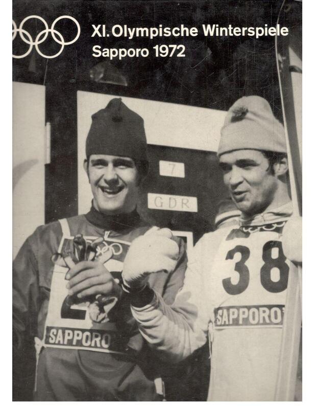 XI. Olympische Winterspiele Sapporo 1972 - Autorių kolektyvas