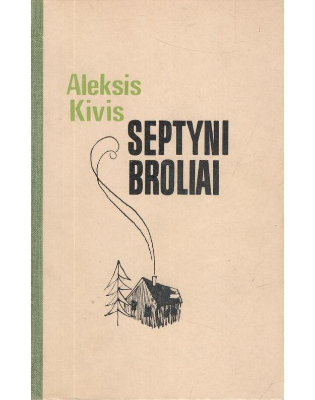 Septyni broliai - Kivis Aleksis / Suomija