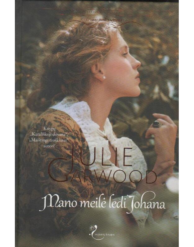 Mano meilė ledi Johana - Garwood Julie