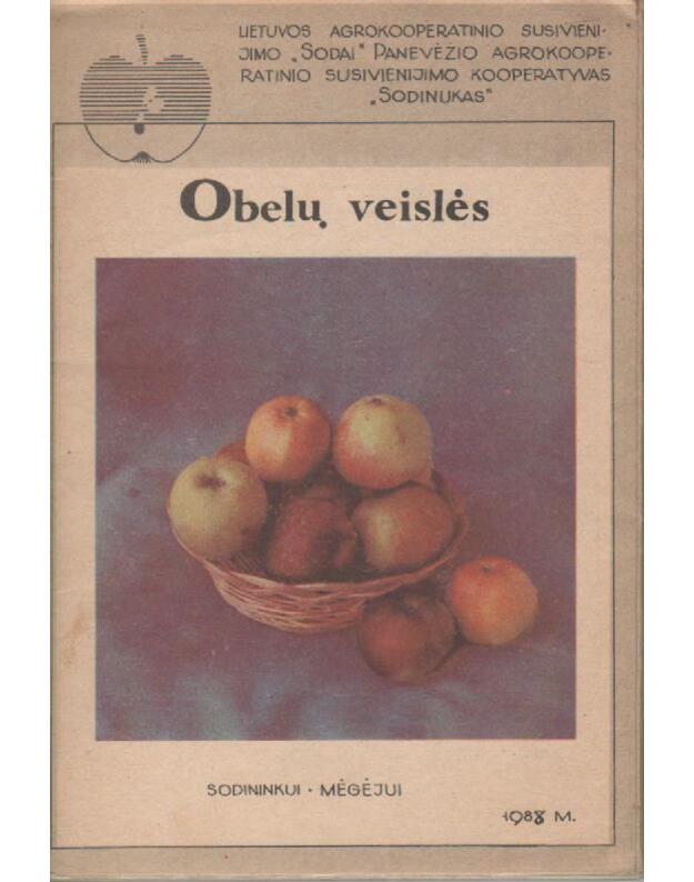 Obelų veislės. Sodininkui-mėgėjui - Jakubonis Antanas