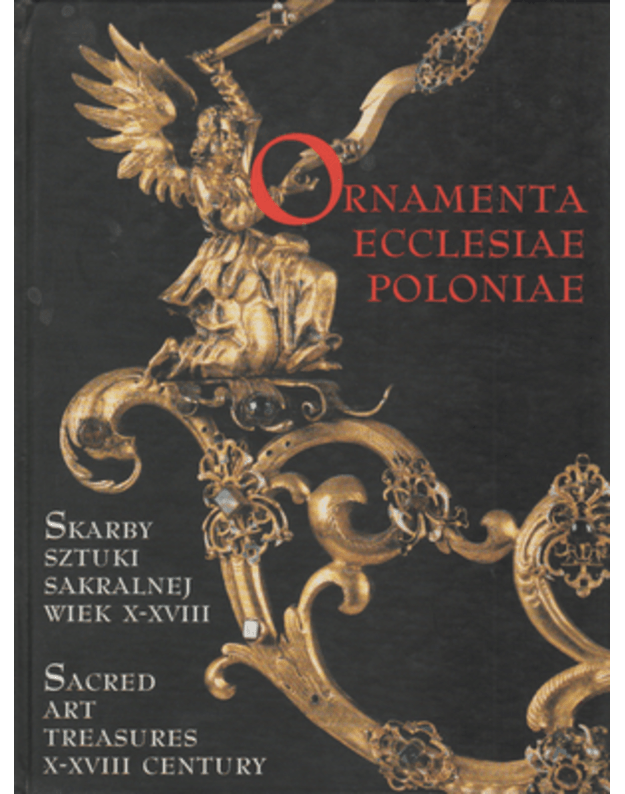 Ornamenta Ecclesiae Poloniae - red. Wardzala Jan