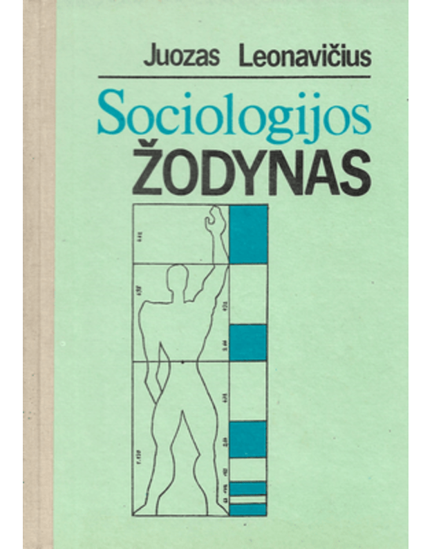 Sociologijos žodynas - Leonavičius Juozas