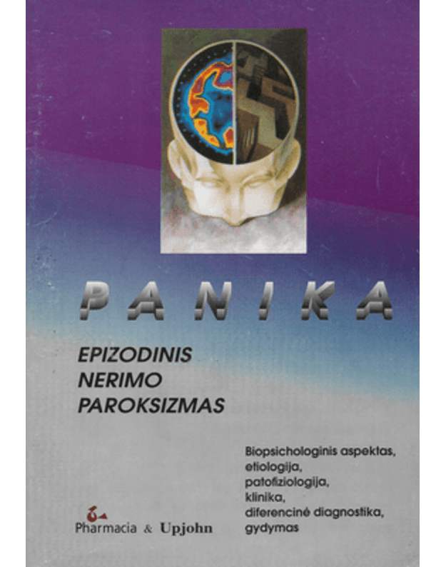 Panika. Epizodinis nerimo paroksizmas - Marcinkus Juozas